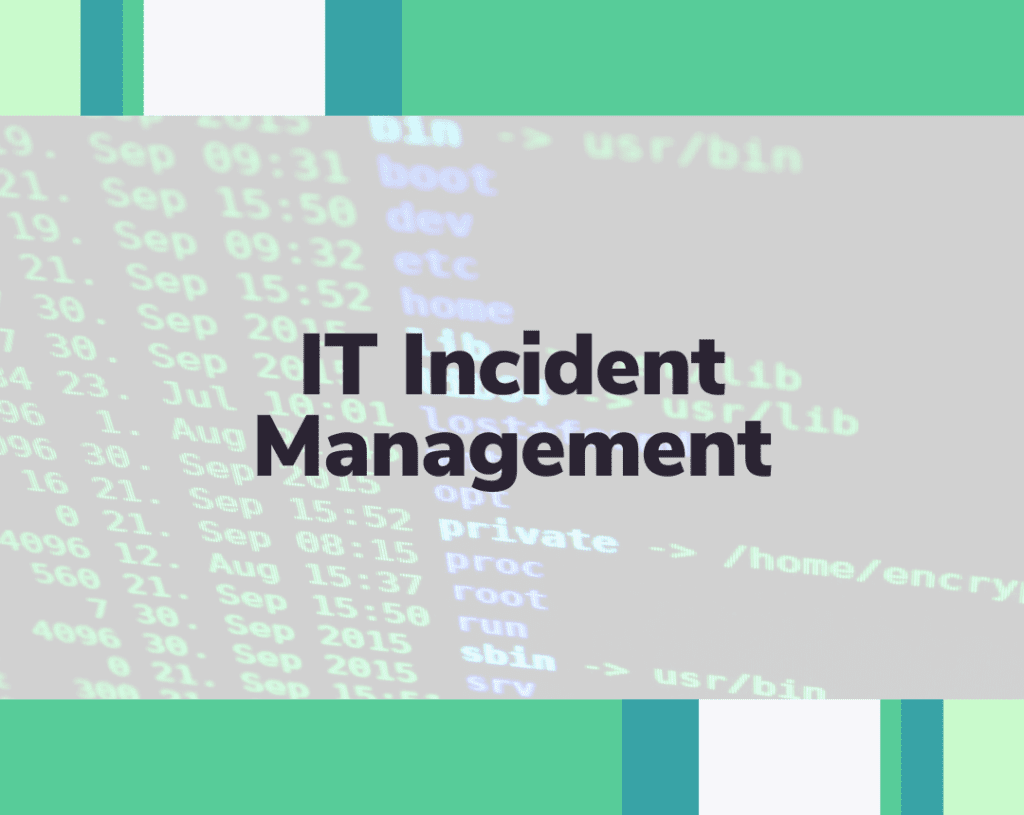 IT incident management