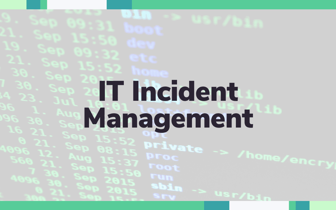 IT incident management