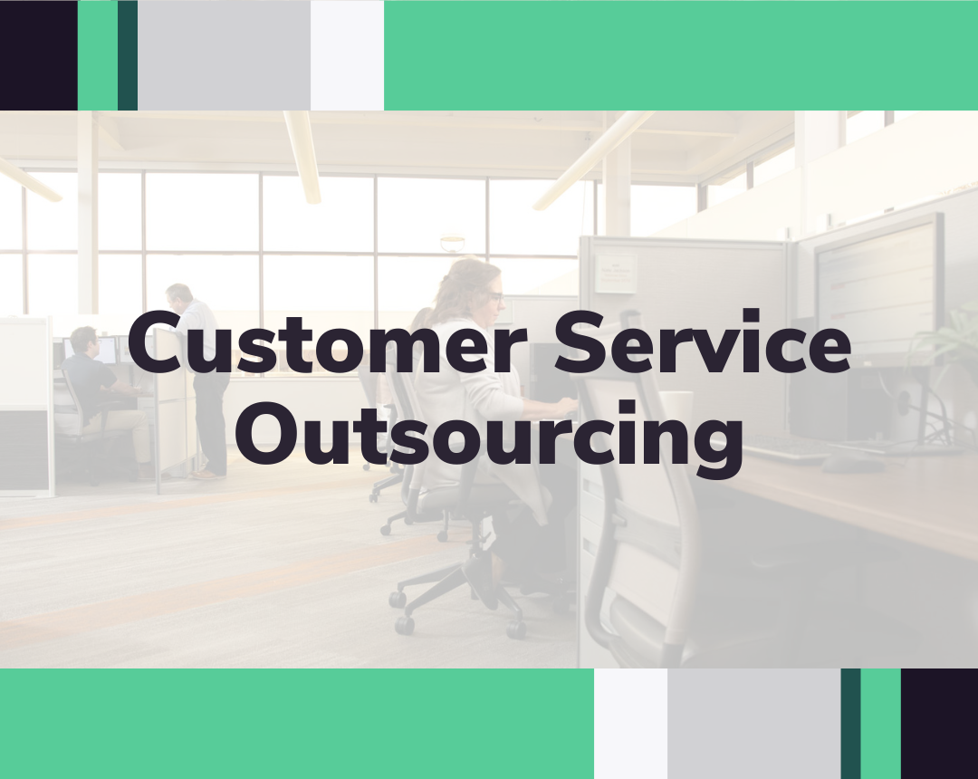 Customer Service outsourcing