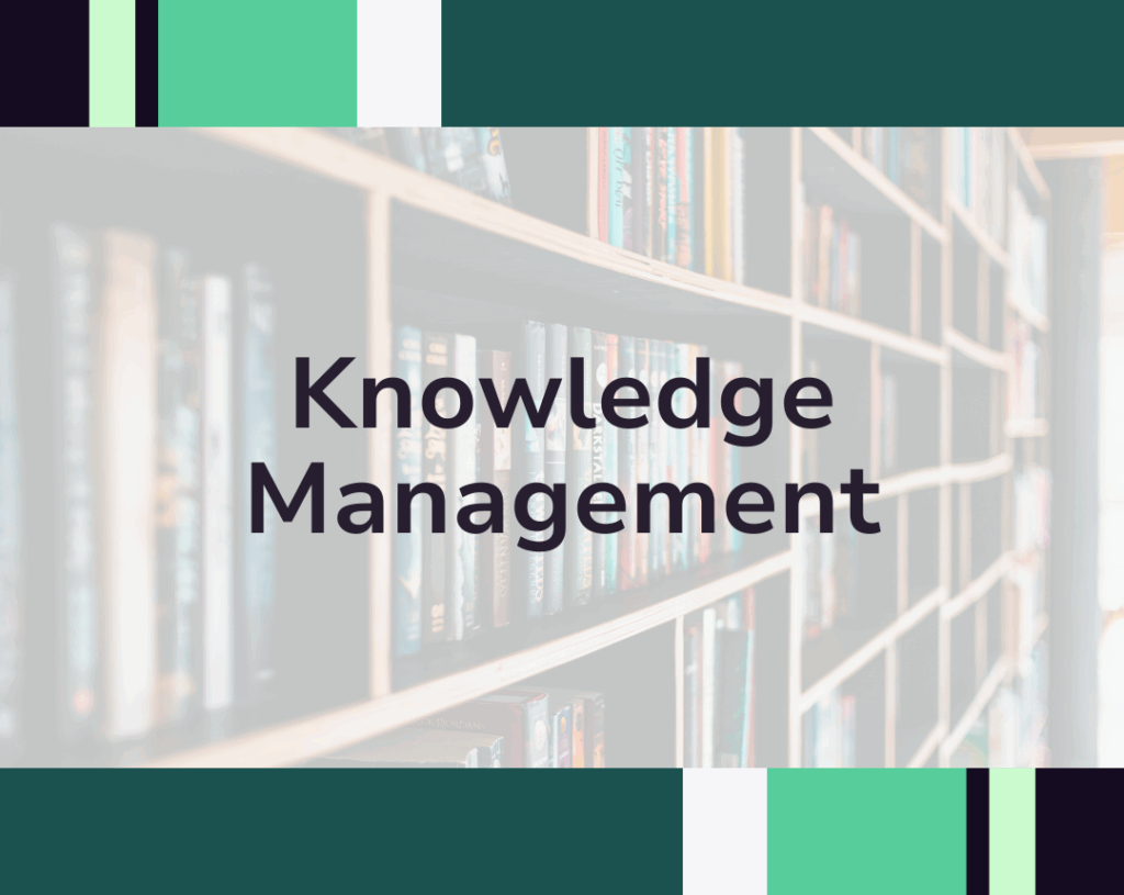 Knowledge Management